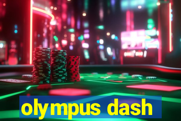 olympus dash