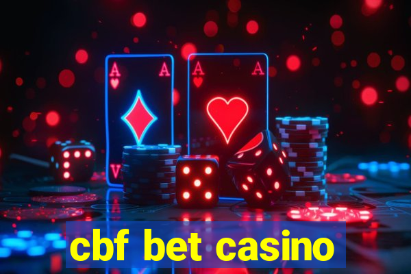 cbf bet casino