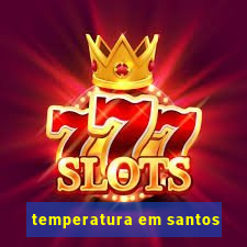 temperatura em santos