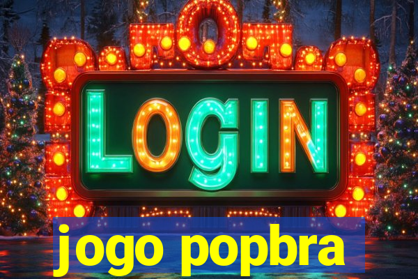 jogo popbra