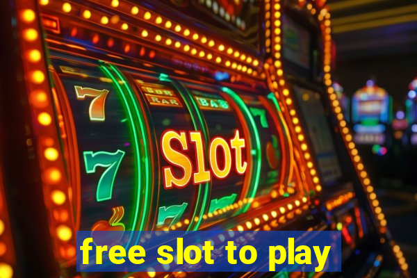 free slot to play