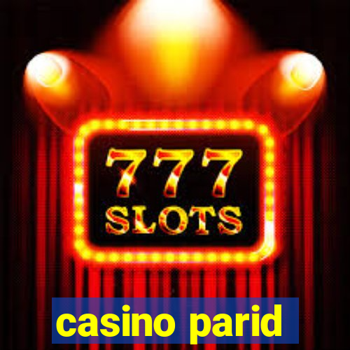 casino parid