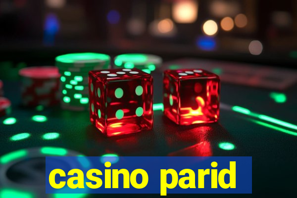 casino parid