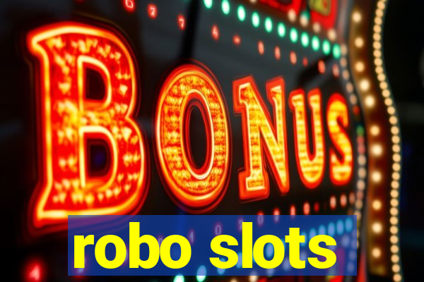 robo slots