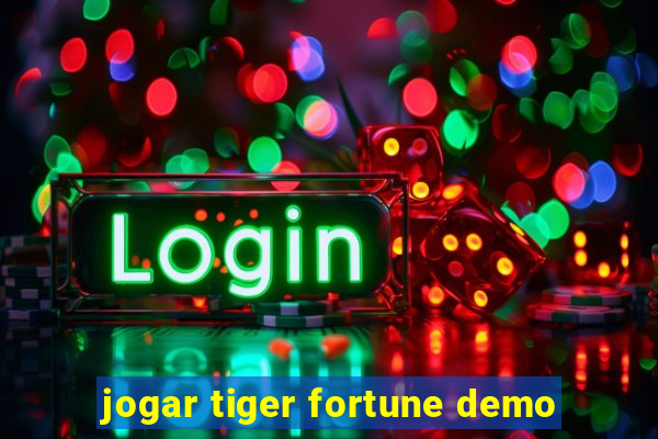 jogar tiger fortune demo