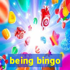 being bingo