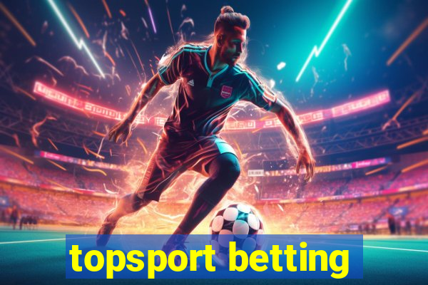 topsport betting