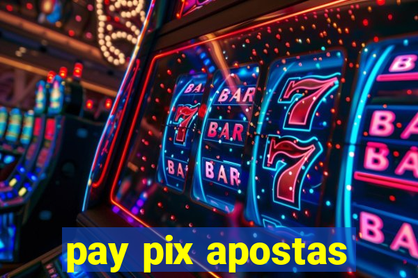 pay pix apostas