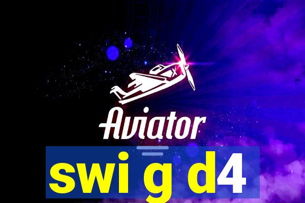 swi g d4