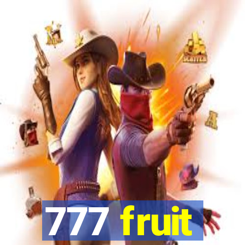 777 fruit