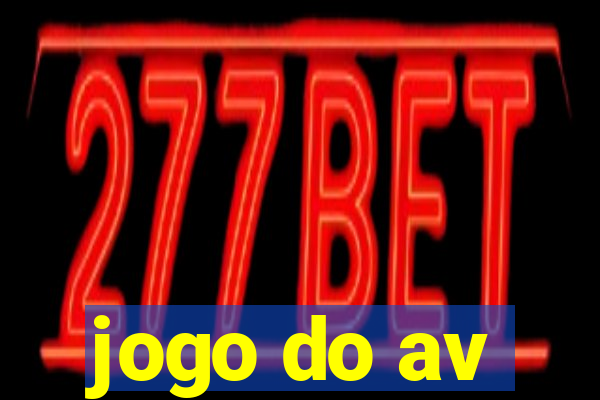 jogo do av