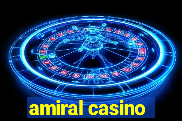 amiral casino