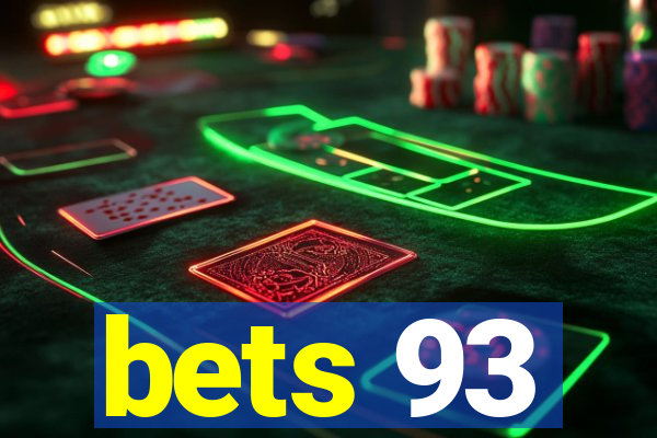 bets 93