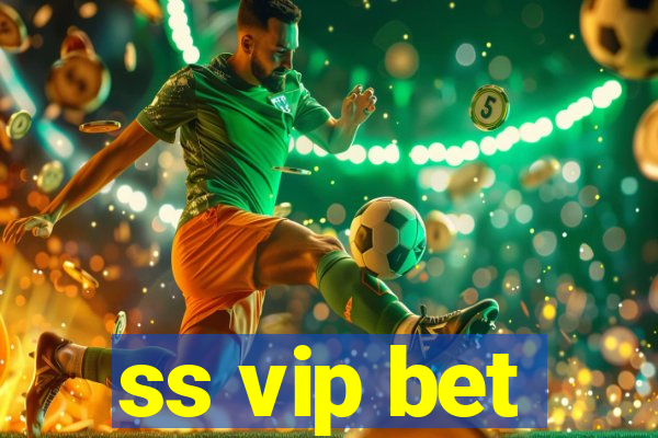 ss vip bet