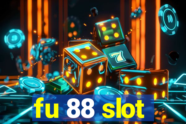 fu 88 slot