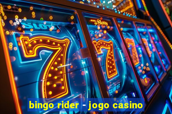 bingo rider - jogo casino