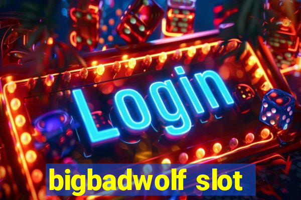 bigbadwolf slot