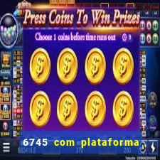 6745 com plataforma de jogos