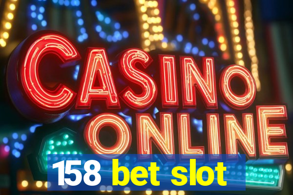 158 bet slot