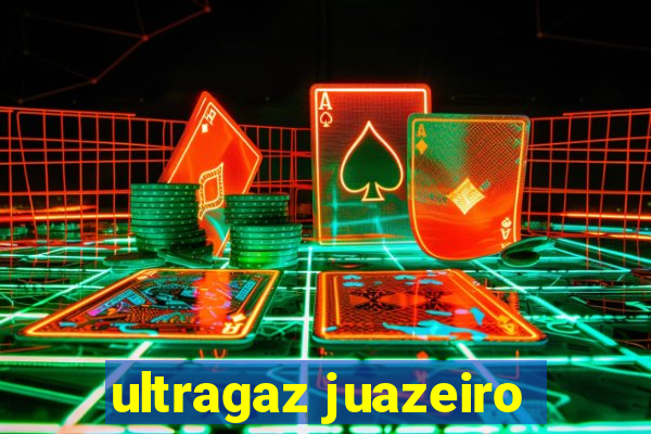 ultragaz juazeiro