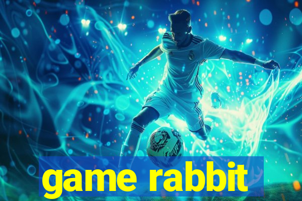 game rabbit