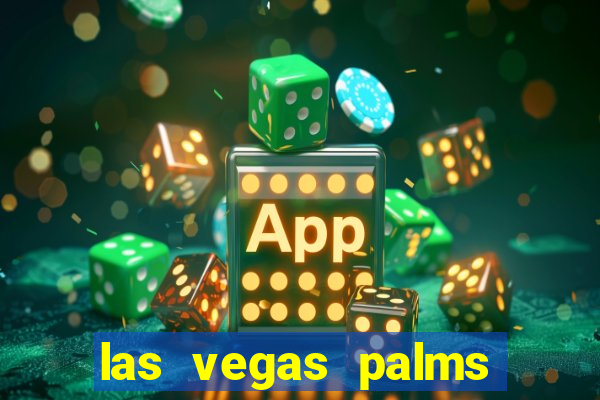 las vegas palms casino resort