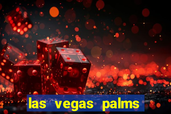 las vegas palms casino resort