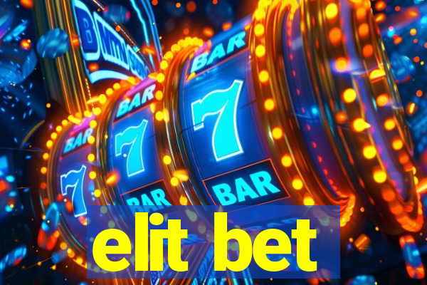 elit bet