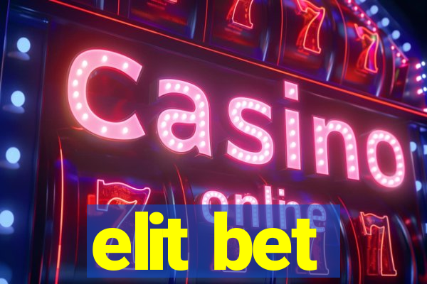 elit bet