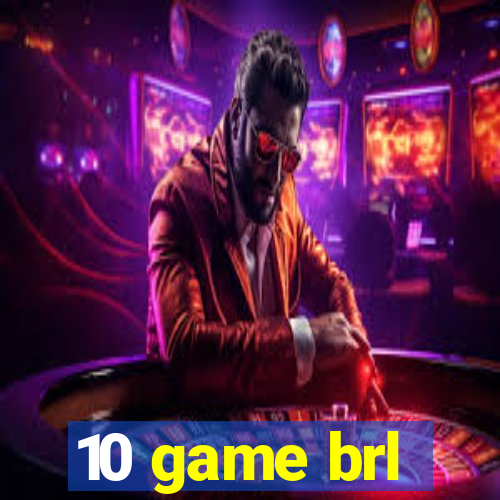 10 game brl