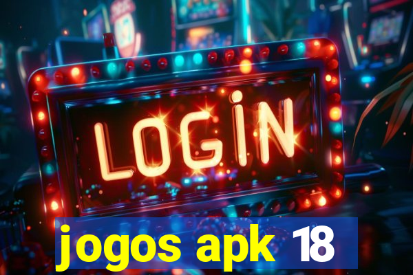 jogos apk 18