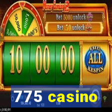 775 casino