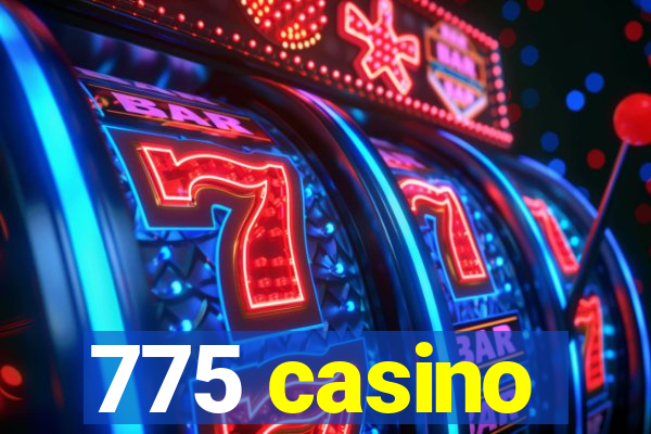 775 casino