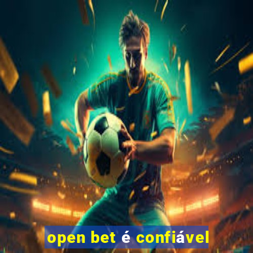 open bet é confiável