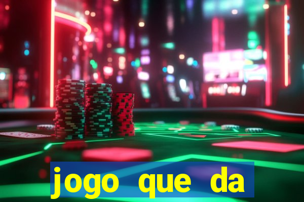 jogo que da dinheiro no cadastro sem deposito