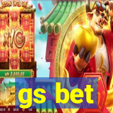 gs bet