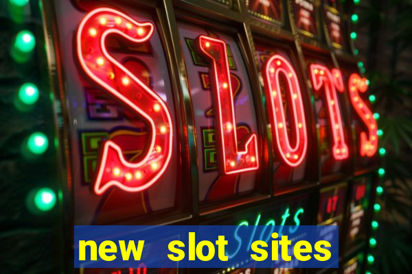 new slot sites 2023 no deposit