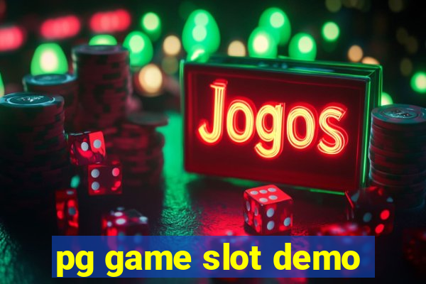 pg game slot demo