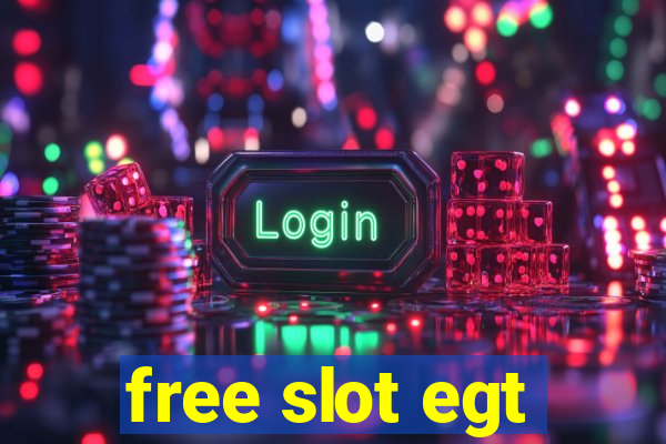 free slot egt