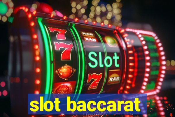 slot baccarat