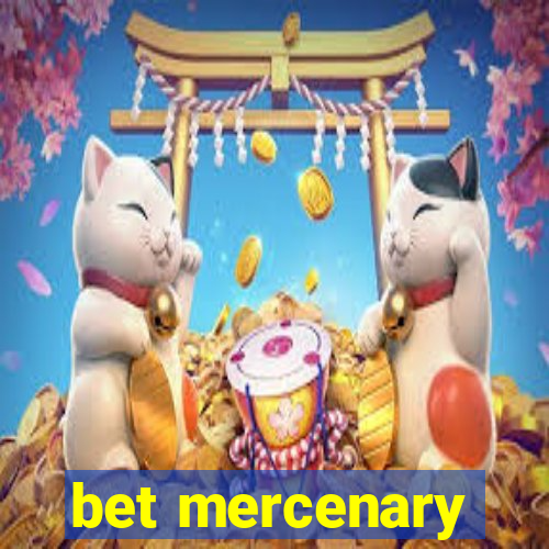 bet mercenary