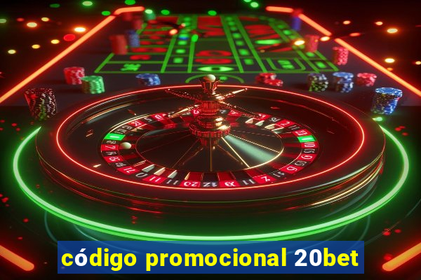 código promocional 20bet