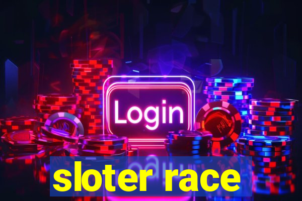 sloter race