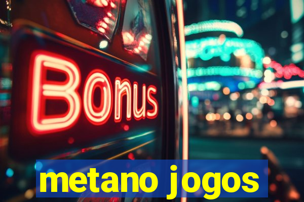 metano jogos