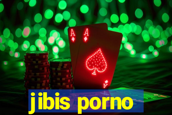 jibis porno