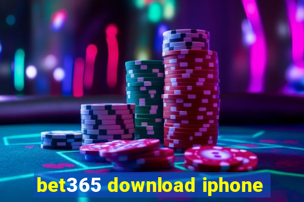 bet365 download iphone