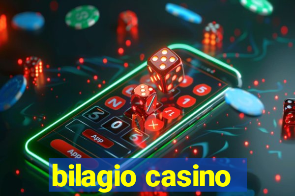 bilagio casino