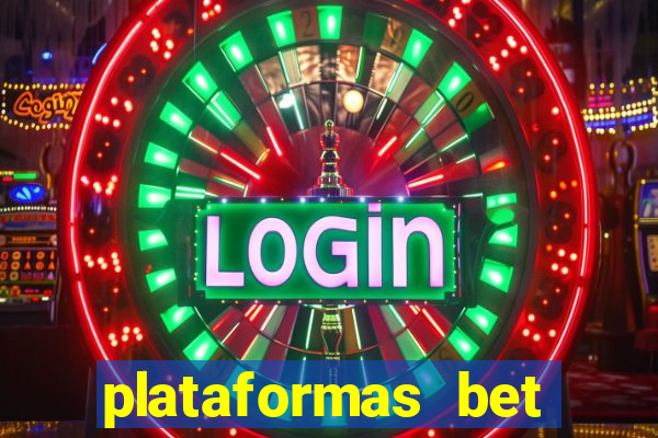 plataformas bet bonus de cadastro