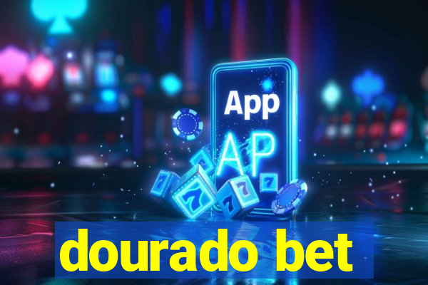 dourado bet