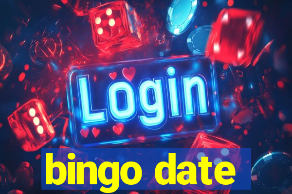 bingo date